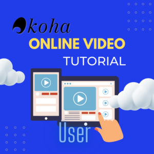 Koha ILS User Training (Online Video Lessons) - Code: LSM-K-103