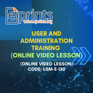 EPrints User and Administration Training (Online Video Lesson) - Code: LSM-E-130