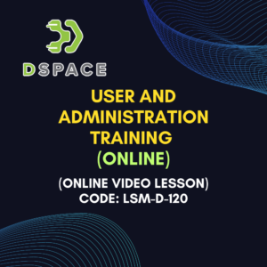 DSpace User and Administration Training (Online) - Code: LSM-D-120