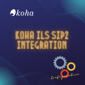 Koha ILS SIP2 Integration