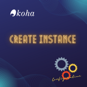 Create Instance (Koha ILS)